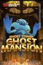 Ghost Tower: Ghost Mansion
